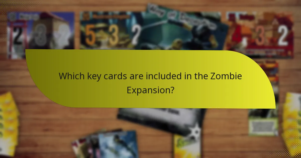 Which key cards are included in the Zombie Expansion?